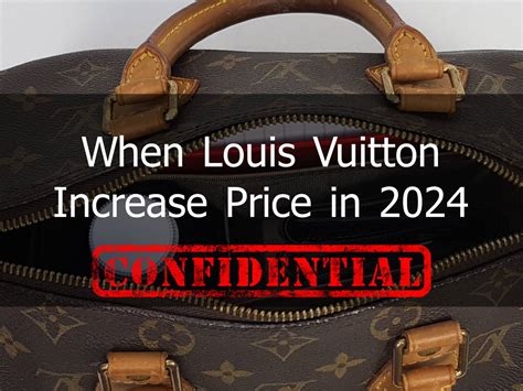 louis vuitton increase prices|Louis Vuitton price increase 2024.